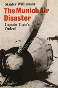 The Munich Air Disaster by WILLIAMSON, Stanley